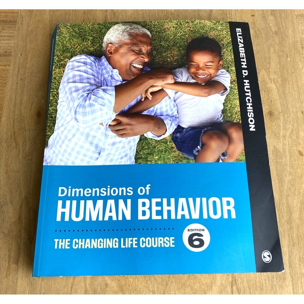 Dimensions of Human Behavior: The Changing Life Course - 6th ed. - Soft Back